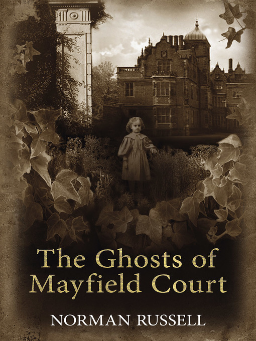 Title details for The Ghosts of Mayfield Court by Norman Russell - Available
